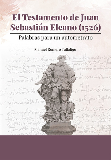 El testamento de Juan Sebastin Elcano (1526)
