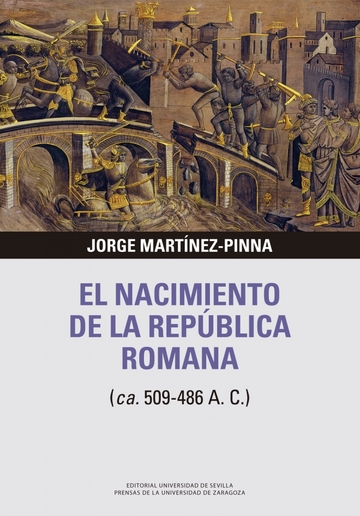 El nacimiento de la Repblica Romana (ca. 509-486 A. C.)