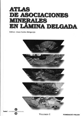 Atlas de asociaciones minerales en lmina delgada (en 2 Volmenes)