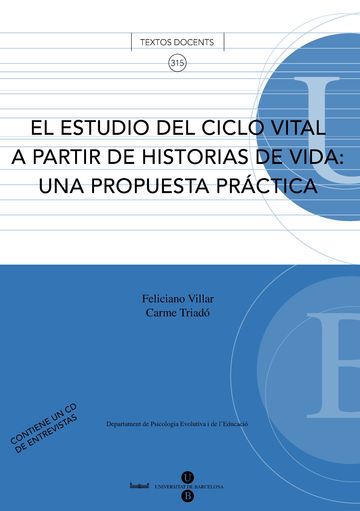 Estudio del ciclo vital a partir de historias de vida, El: una propuesta prctica. Llibre + CD-Rom
