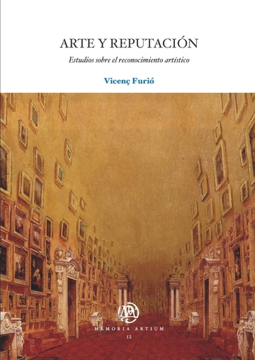 Arte y reputacin. Estudios sobre el reconocimiento artstico