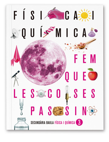 Fsica i Qumica 3r d'ESO LA FQLCP + Llicncia Digital
