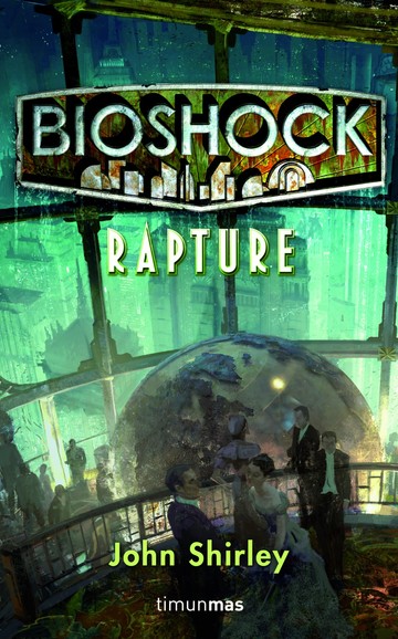 Bioshock: rapture 