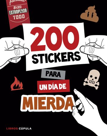 Ms de 200 stickers para un da de mierda 