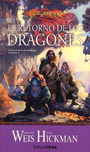 El retorno de los dragones (cronicas dragonlance 1)