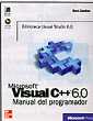 Microsoft Visual C++ 6. 0. Manual del Programador