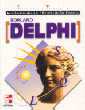 Borland Delphi 4. 0. Iniciacin y Referencia