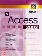 Microsoft Office XP. Access 2002