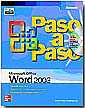Microsoft Office Word 2003 Paso a Paso El curso oficial de Microsoft!