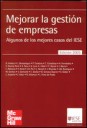 Mejorar la gestin de empresas : algunos de los mejores casos del IESE