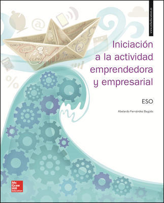 La - Iniciacion A La Actividad Emprendedora Y Empresarial Eso. Libro Alumno.