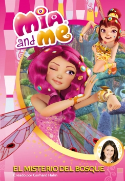 El misterio del bosque (Mia & Me nm.3)