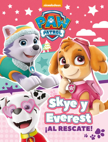 Skye y everest ¡al rescate! (paw patrol - patrulla canina