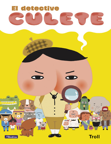 El detective culete (el detective culete. lbum ilustrado)