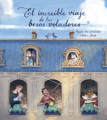 El increble viaje de los besos voladores
