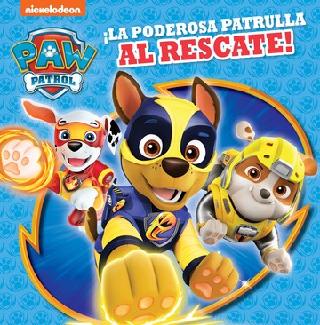 La poderosa patrulla al rescate! (Paw Patrol | Patrulla Canina)