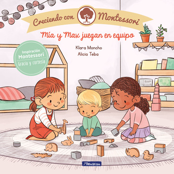 Ma y max juegan en equipo (creciendo con montessori)