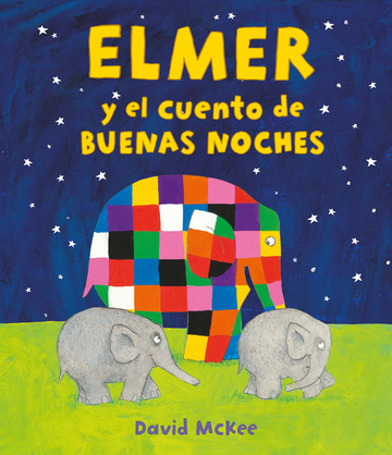 Elmer y el cuento de buenas noches (Elmer. lbum ilustrado)