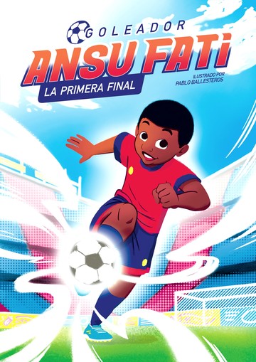 Ansu fati. la primera final (goleador 1)