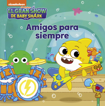 El gran show de Baby Shark. Amigos para siempre (Baby Shark)