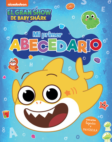 El gran show de Baby Shark - Mi primer Abecedario