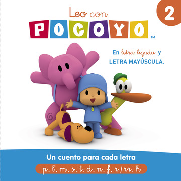 Un cuento para cada letra: p, l, m, s, t, d, n, f, r/rr, h (Leo con Pocoy 2)