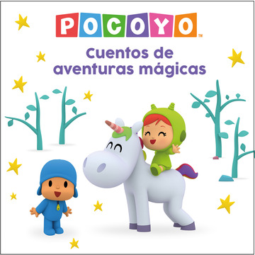 Pocoy. Recopilatorio de cuentos - Cuentos de aventuras mgicas