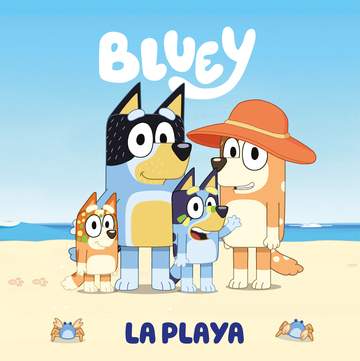 Bluey. Un cuento - La playa (edicin en espaol)