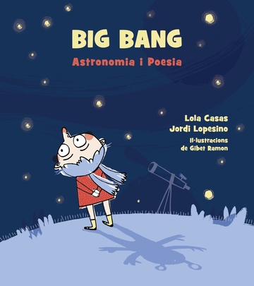 Big bang. astronomia i poesia