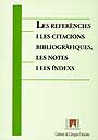 Les referncies i les citacions bibliogrfiques, les notes i els ndexs