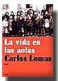 La vida en las aulas