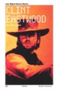 Clint Eastwood . De actor a autor