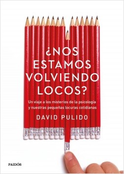 Nos estamos volviendo locos?