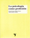 Psicologia Como Profesion, La