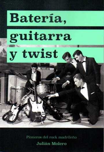 Guitarra, batera y twist