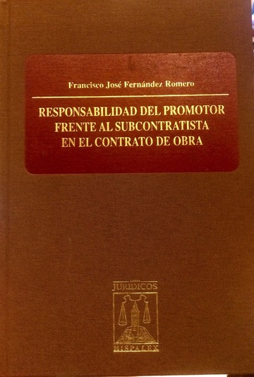 Responsabilidad del promotor frente al subcontratista en el contrato de obra