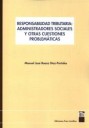 Responsabilidad Tributaria : Administradores Sociales y otras cuestiones problemticas