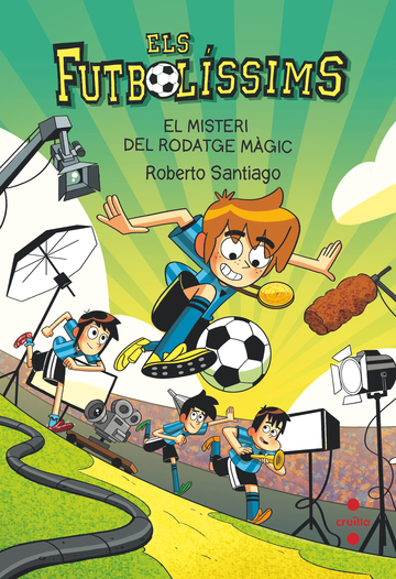 Els Futbolissims 24: El misteri del rodatge mgic
