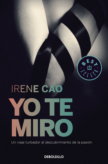 Yo te miro (Triloga de los sentidos 1)