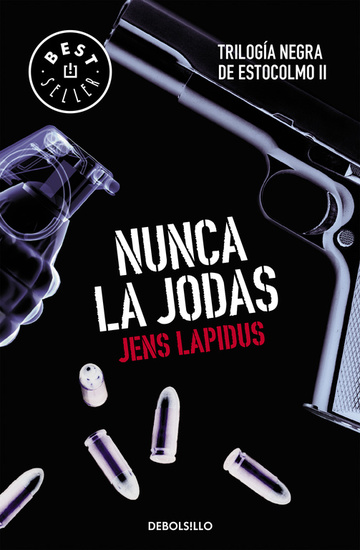 Nunca la jodas (Triloga negra de Estocolmo 2)