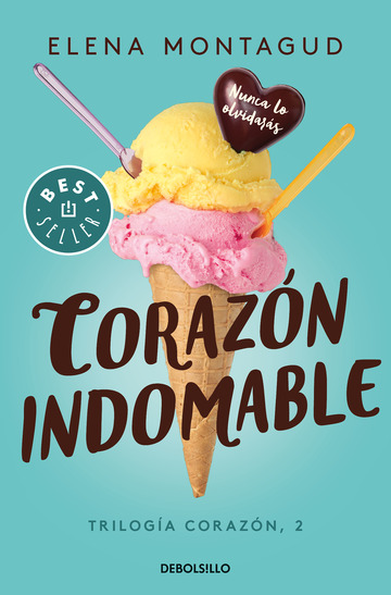 Corazn indomable (triloga corazn 2)