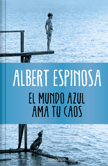 El mundo azul. Ama tu caos (edicin limitada)