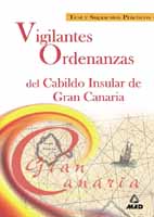 Ordenanzas Vigilantes y Subalternos del Cabildo de Gran Canaria.Test