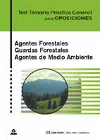 Agentes Forestales. Guardas Forestales. Agentes Medioambientales. Test Temario Practico General