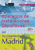 Operarios de Instalaciones Deportivas del Ayuntamiento de Madrid. Temario