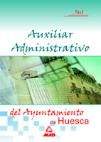 Auxiliar Administrativo del Ayuntamiento de Huesca. Test