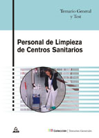Personal de Limpieza de Centros Sanitarios. Temario General y Test
