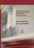 Llei de Rgim Jurdic de Les Administracions Pbliques I del Procediment Administratiu Com. Test Comentats Per a Oposicions