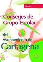 Conserjes Grupo Escolar Ayuntamiento de Cartagena. Temario