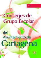 Conserjes Grupo Escolar Ayuntamiento de Cartagena. Test